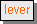 Text Box: lever